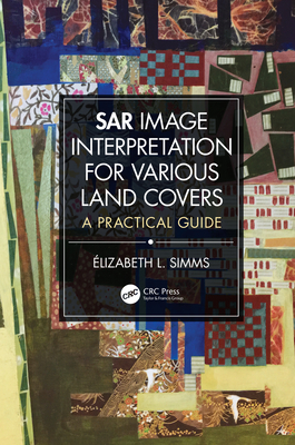Cover of Sar Image Interpretation for Various Land Covers: A Practical Guide