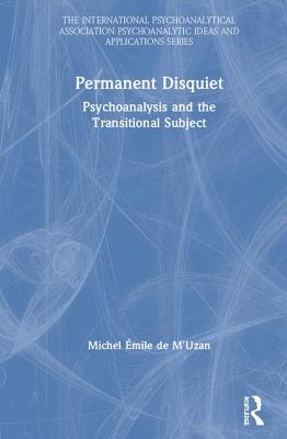 Cover of Permanent Disquiet: Psychoanalysis and the Transitional Subject