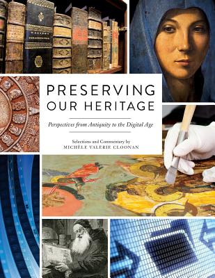 Cover of Preserving Our Heritage: Perspectives from Antiquity to the Digital Age