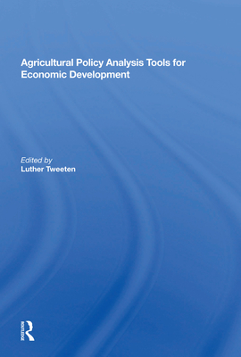 Cover of Agricultural Policy Analysis Tools for Economic Development