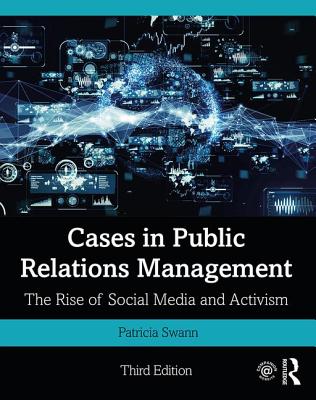 Cover of Cases in Public Relations Management: The Rise of Social Media and Activism