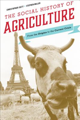 Cover of Social History of Agriculture: From the Origins to the Current Crisis
