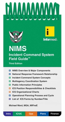 Cover of Informed's Nims Incident Command System Field Guide