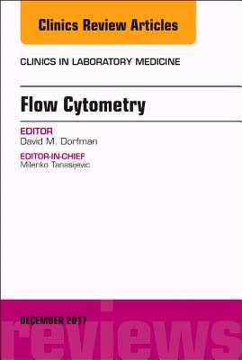 Cover of Flow Cytometry, an Issue of Clinics in Laboratory Medicine: Volume 37-4