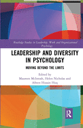 Cover of Leadership and Diversity in Psychology: Moving Beyond the Limits