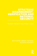 Cover of Strategic Disarmament, Verification and National Security
