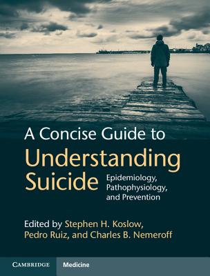 Cover of A Concise Guide to Understanding Suicide