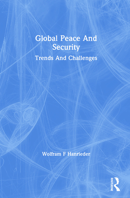Cover of Global Peace And Security: Trends And Challenges