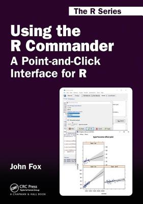 Cover of Using the R Commander: A Point-And-Click Interface for R