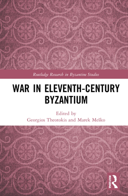 Cover of War in Eleventh-Century Byzantium