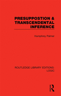 Cover of Presuppostion & Transcendental Inference
