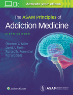 Cover of The Asam Principles of Addiction Medicine