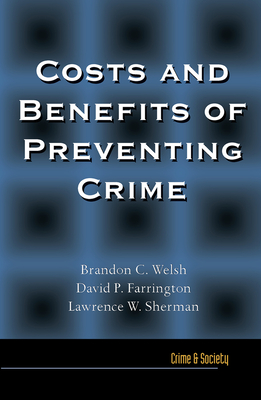 Cover of Costs and Benefits of Preventing Crime