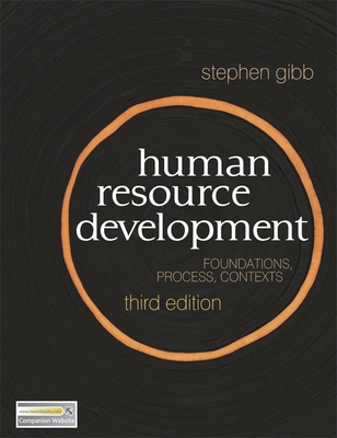 Cover of Human Resource Development: Foundations, Process, Context