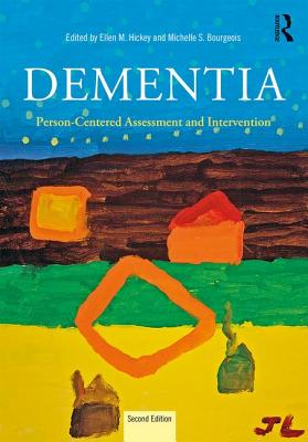 Cover of Dementia: Person-Centered Assessment and Intervention