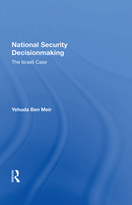 Cover of National Security Decisionmaking: The Israeli Case