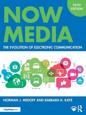 Cover of Now Media: The Evolution of Electronic Communication