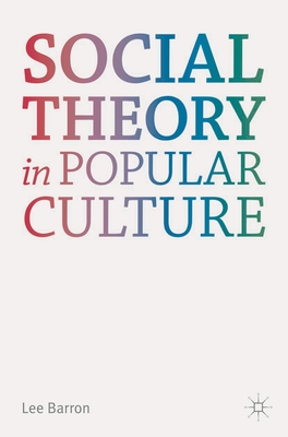 Cover of Social Theory in Popular Culture