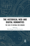 Cover of The Historical Web and Digital Humanities: The Case of National Web Domains