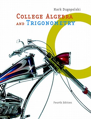 Cover of College Algebra and Trigonometry Value Pack (Includes Mymathlab/Mystatlab Student Access Kit & Digital Video Tutor)