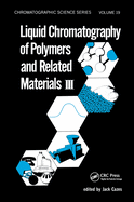 Cover of Liquid Chromatography of Polymers and Related Materials. III