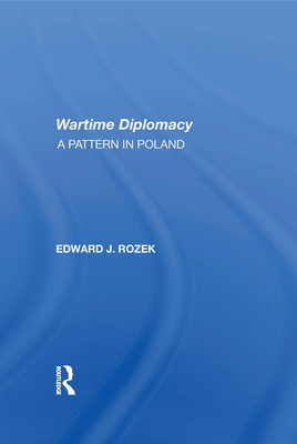 Cover of Allied Wartime Diplomacy: A Pattern In Poland