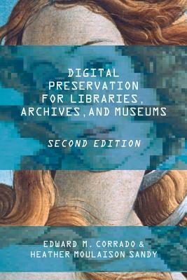 Cover of Digital Preservation for Libraries, Archives, and Museums