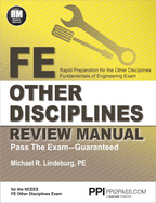 Cover of Ppi Fe Other Disciplines Review Manual - A Comprehensive Review Guide to Pass the Ncees Fe Exam