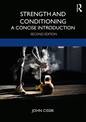 Cover of Strength and Conditioning: A Concise Introduction