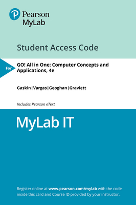 Cover of Mylab It with Pearson Etext Access Code for Go! All in One: Computer Concepts and Applications