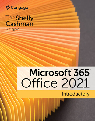 Cover of The Shelly Cashman Series Microsoft 365 & Office 2021 Introductory