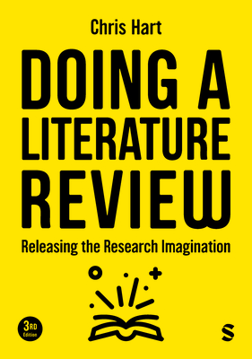 Cover of Doing a Literature Review: Releasing the Research Imagination (Third Edition)