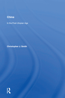 Cover of China: In the Post-Utopian Age