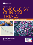 Cover of Oncology Clinical Trials: Successful Design, Conduct, and Analysis