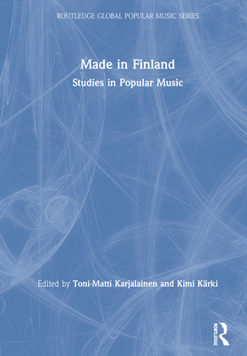 Cover of Made in Finland: Studies in Popular Music