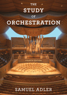 Cover of The Study of Orchestration