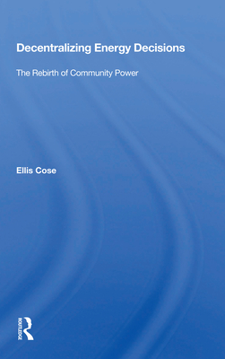 Cover of Decentralizing Energy Decisions: The Rebirth of Community Power