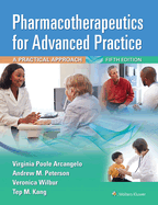 Cover of Pharmacotherapeutics for Advanced Practice: A Practical Approach