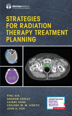Cover of Strategies for Radiation Therapy Treatment Planning