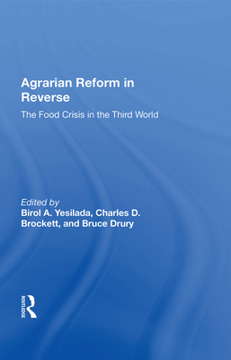Cover of Agrarian Reform in Reverse: The Food Crisis in the Third World
