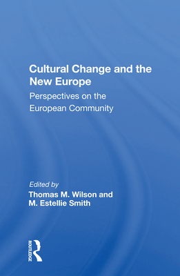 Cover of Cultural Change and the New Europe: Perspectives on the European Community