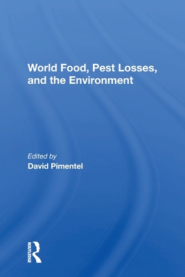 Cover of World Food, Pest Losses, And The Environment