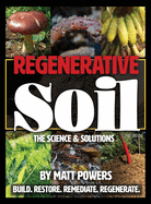 Cover of Regenerative Soil: The Science and Solutions