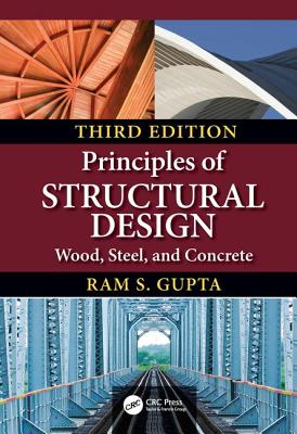 Cover of Principles of Structural Design: Wood, Steel, and Concrete, Third Edition