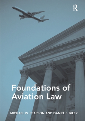 Cover of Foundations of Aviation Law