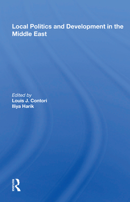 Cover of Local Politics And Development In The Middle East