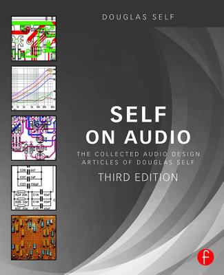 Cover of Self on Audio: The Collected Audio Design Articles of Douglas Self