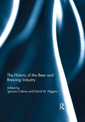 Cover of The History of the Beer and Brewing Industry