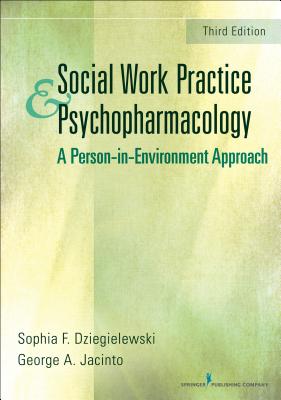 Cover of Social Work Practice and Psychopharmacology: A Person-in-Environment Approach