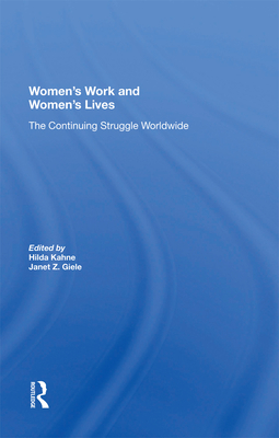 Cover of Women's Work and Women's Lives: The Continuing Struggle Worldwide